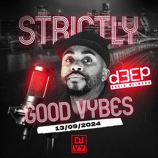 DJ Vy - Strictly Good Vybes (13/09/24)