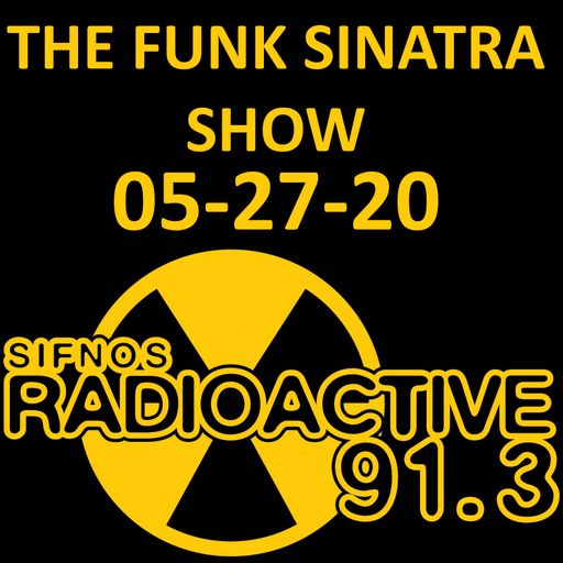 The Funk Sinatra Show - 005 - 05-27-20 - Momma's Groove