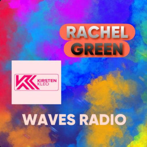 KIRSTEN KLEO & RACHEL GREEN for Waves Radio #102