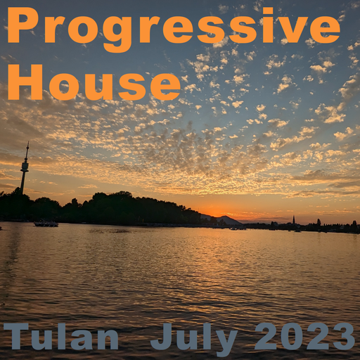 Progressive House - July 2023