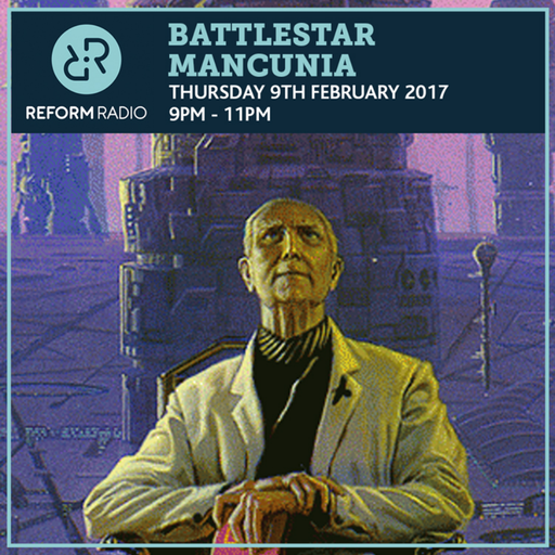 Battlestar Mancunia 9th February 2017