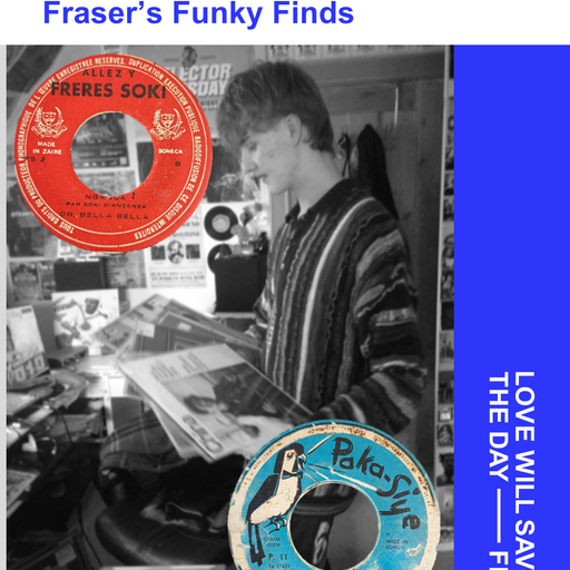 2026-05-30 Fraser's Funky Finds | LWSTD-FM