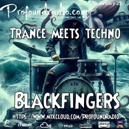 BLACKFINGERS  ON TRANCE MEETS TECHNO 07-01-25