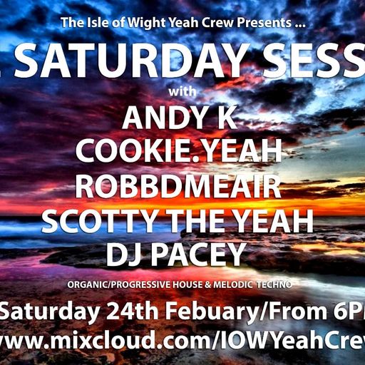 THE SATURDAY SESSION - with Andy K 24/2/24