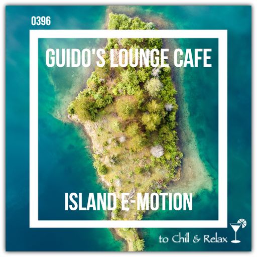 Guido's Lounge Cafe Broadcast 0396 Island E-Motion (20191004)