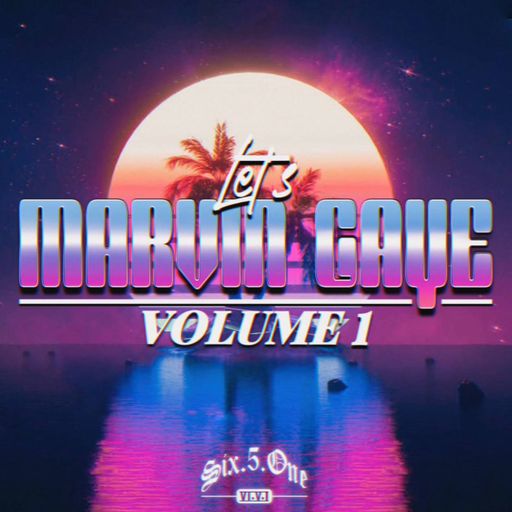 DJ 651 - Let's Marvin Gaye Vol. 1