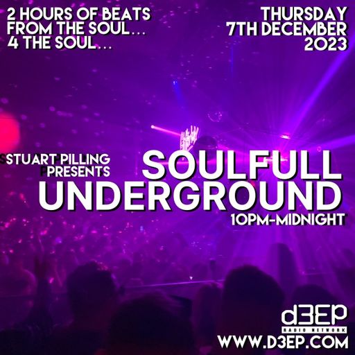 Stuart Pilling - Soulful Underground (07/12/23)