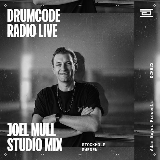 DCR822 - Drumcode Radio Live - Joel Mull studio mix recorded in Stockholm