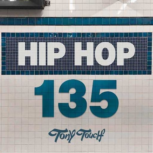 Tony Touch-Hip Hop 135 [Full Mixtape Link In Description]