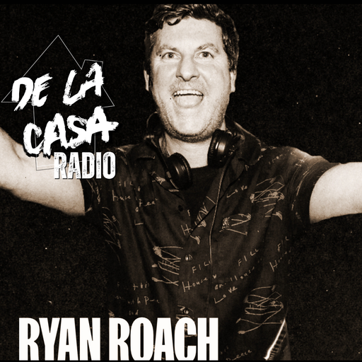 Ryan Roach - De La Casa Radio 28.04.26