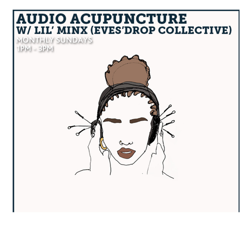 AUDIO ACUPUNCTURE WITH LIL’ MINX: SUNDAY 19 APRIL 2026