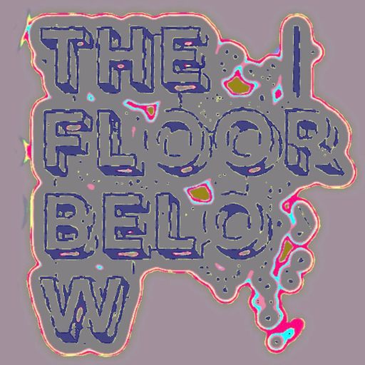 The Floor Below #19 w/ Sam Jordan