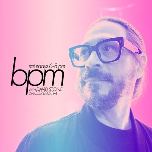 BPM with David Stone on CJSR 88.5 FM : April 26, 2025