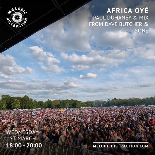 Africa Oyé with Paul Duhaney, Dave Butcher & Sons (February '23)