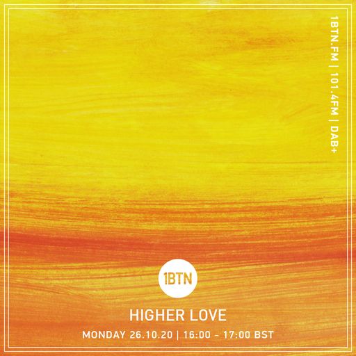 Higher Love Recordings - 26.10.2020