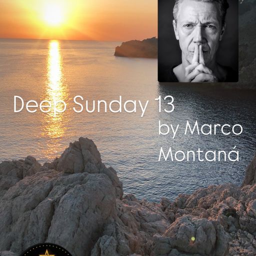 Marco Montaná	-	Deep Sunday 13