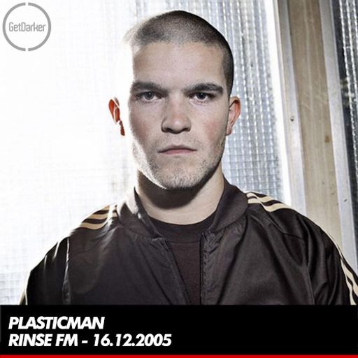 Plasticman – Rinse FM – 16.12.2005