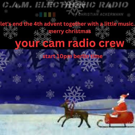 CHRISTIAN ACKERMANN X-MAS AFTER SESSION @ CAM ELECTRONIC RADIO 2024-12-26