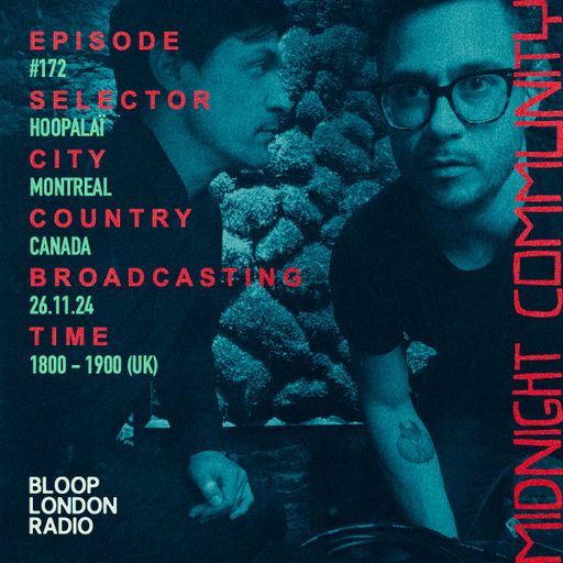 Midnight Community #172 w/ HOOPALAÏ - 26.11.24