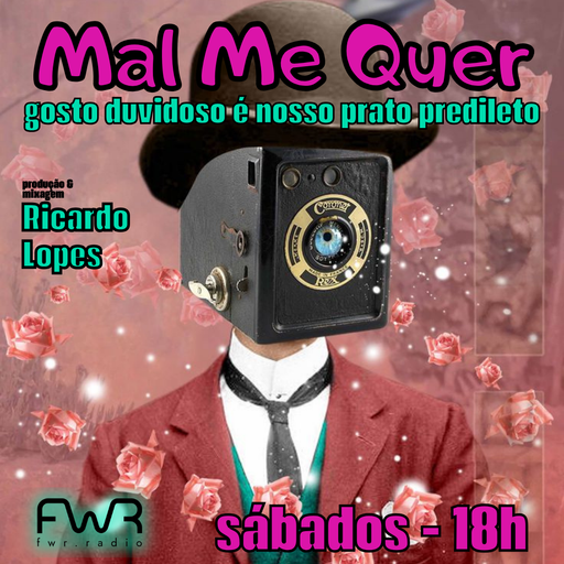 Mal Me Quer 083 - 28.10.2023