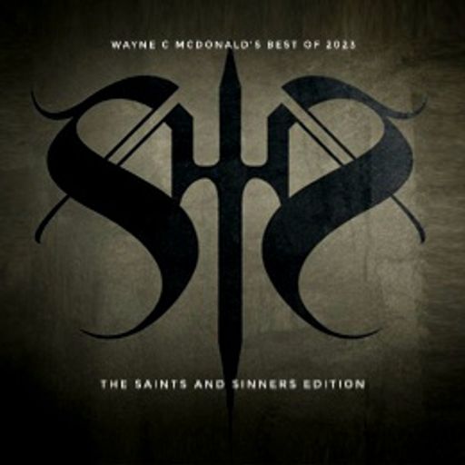 Wayne C McDonald's Best of 2023 Mastermix - A Saints & Sinners Edition