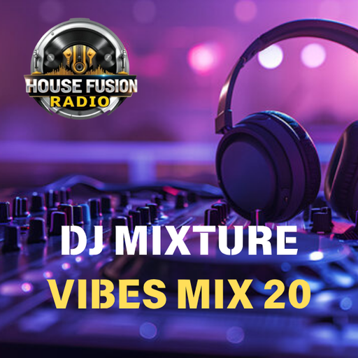 DJ MIXTURE // VIBES MIX 20 // 06-04-26