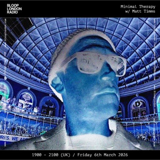 Minimal Therapy w/ Matt Timms - 06.03.26