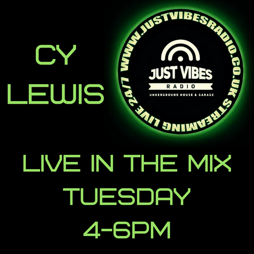just vibes radio show..19.05.2020...cy lewis