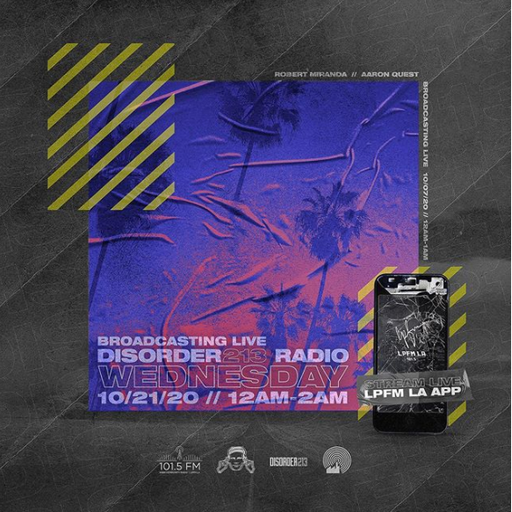 DISORDER213 RADIO 10/21/20