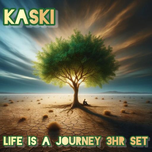 KASKI LIFE IS A JOURNEY 3HR SET LIVE FROM THE STUDIO 12-2-2024