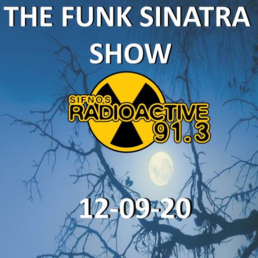 The Funk Sinatra Show - 032 - 12-09-20 - That Ain't Right