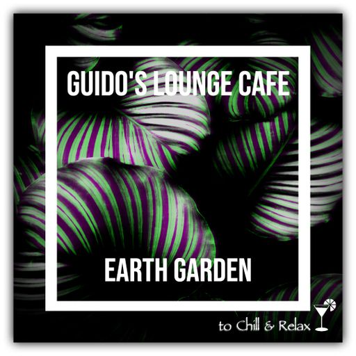 Guido's Lounge Cafe 019 Earth garden
