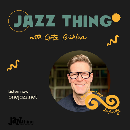 Götz Bühler presents: Jazz thing (17 March 2025)
