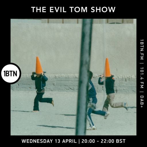 The Evil Tom Show - 13.04.2022