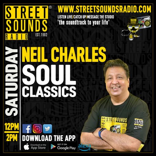 Soul Classics on Saturday with Neil Charles on Street Sounds Radio 1200-1400 06/04/2024