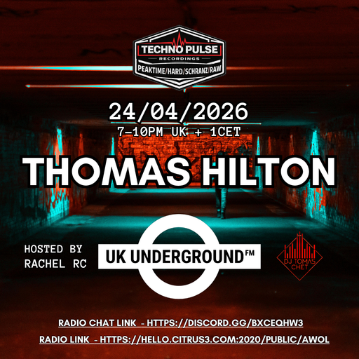 Thomas Hilton - UK Underground FM on AWOL radio 24.04.26