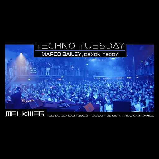 Marco Bailey at "Techno Tuesday" @ Melkweg (Amsterdam-NL) - 26 December 2023