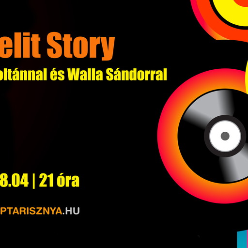 Bakelit Story 2.0 László Zoltánnal és Walla Sándorral. 2023. augusztus 04. www.poptarisznya.hu