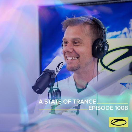 A State of Trance Episode 1008 - Armin van Buuren