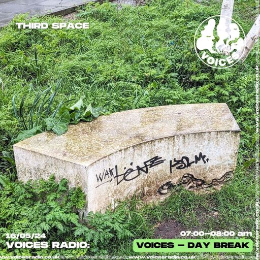 Third Space - 16/05/24 - Voices Radio