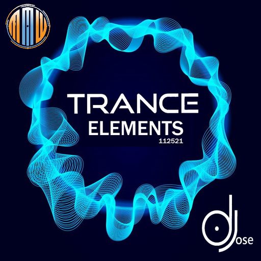 Trance Elements 112521 Mix by DJose