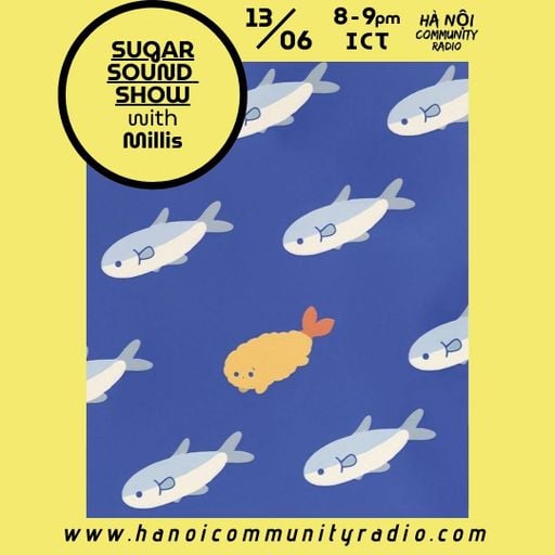 Sugar Sounds Show w/ Millis 05.2025