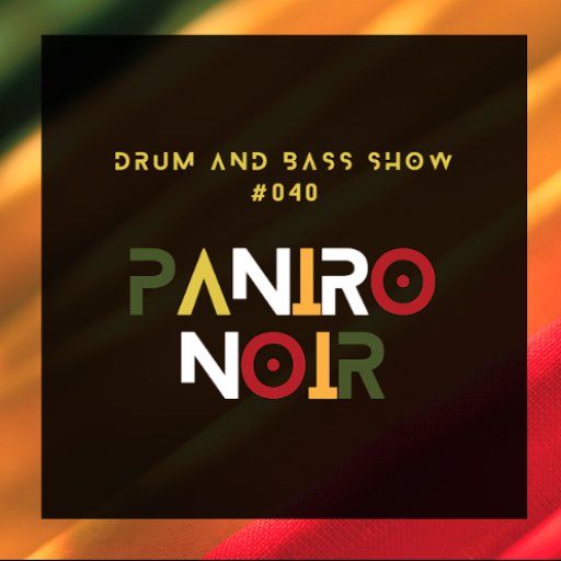 Paniro Noir DnB Show #040 - MC Spyda Liam Bailey Bungle Motiv  Technimatic 6Blocc Makoto