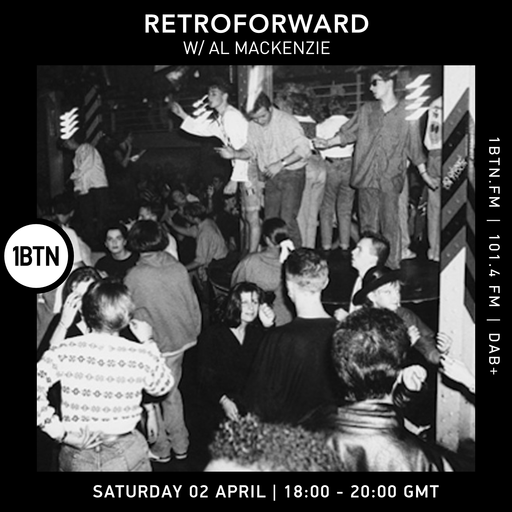 Retroforward with Al Mackenzie - 02.04.2022