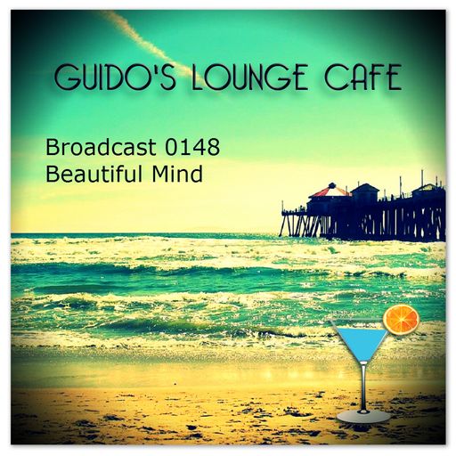 Guido's Lounge Cafe Broadcast 0148 Beautiful Mind (20150102)