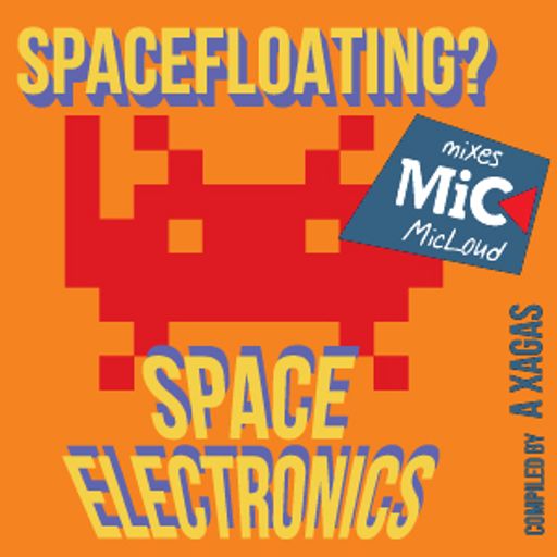 Space Floating? - compiled by Antonis Xagas