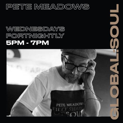 50 Shades of Soul with Pete Meadows 21st July 2021