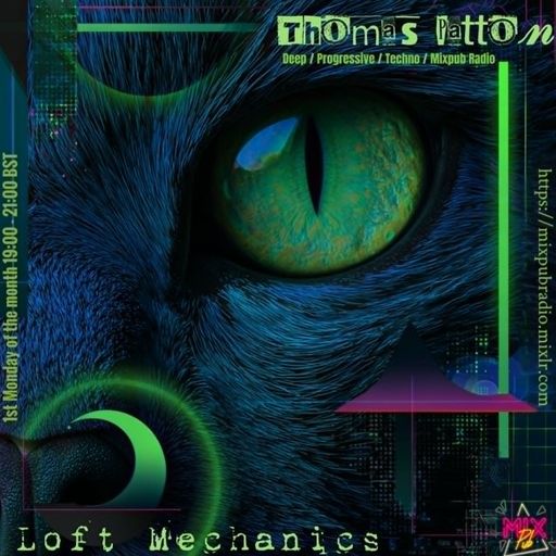 Loft Mechanics I - Mix Pub - October- 1st Resident Mix