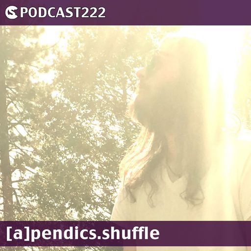 CS Podcast 222: [a]pendics.shuffle