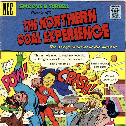 Northern Coal Experience: Crewe - Smoove & Turrell ~ 23.02.22